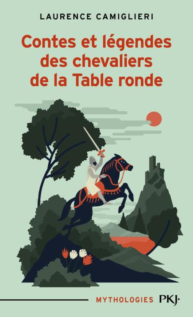 CONTES ET LEGENDES DES CHEVALIERS DE LA TABLE RONDE - CAMIGLIERI, LAURENCE  - POCKET