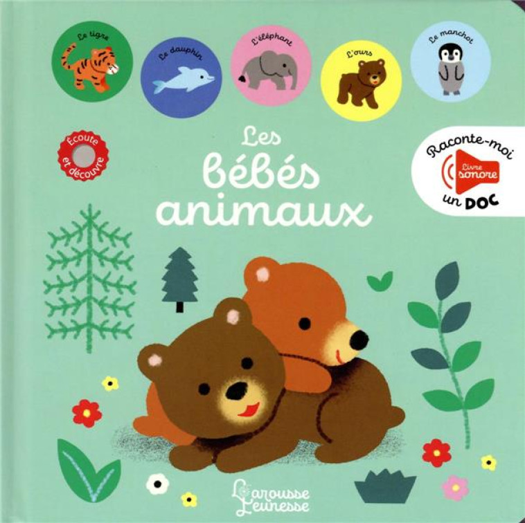 RACONTE MOI UN DOC LES BEBES ANIMAUX - LUTHRINGER MELISANDE - LAROUSSE