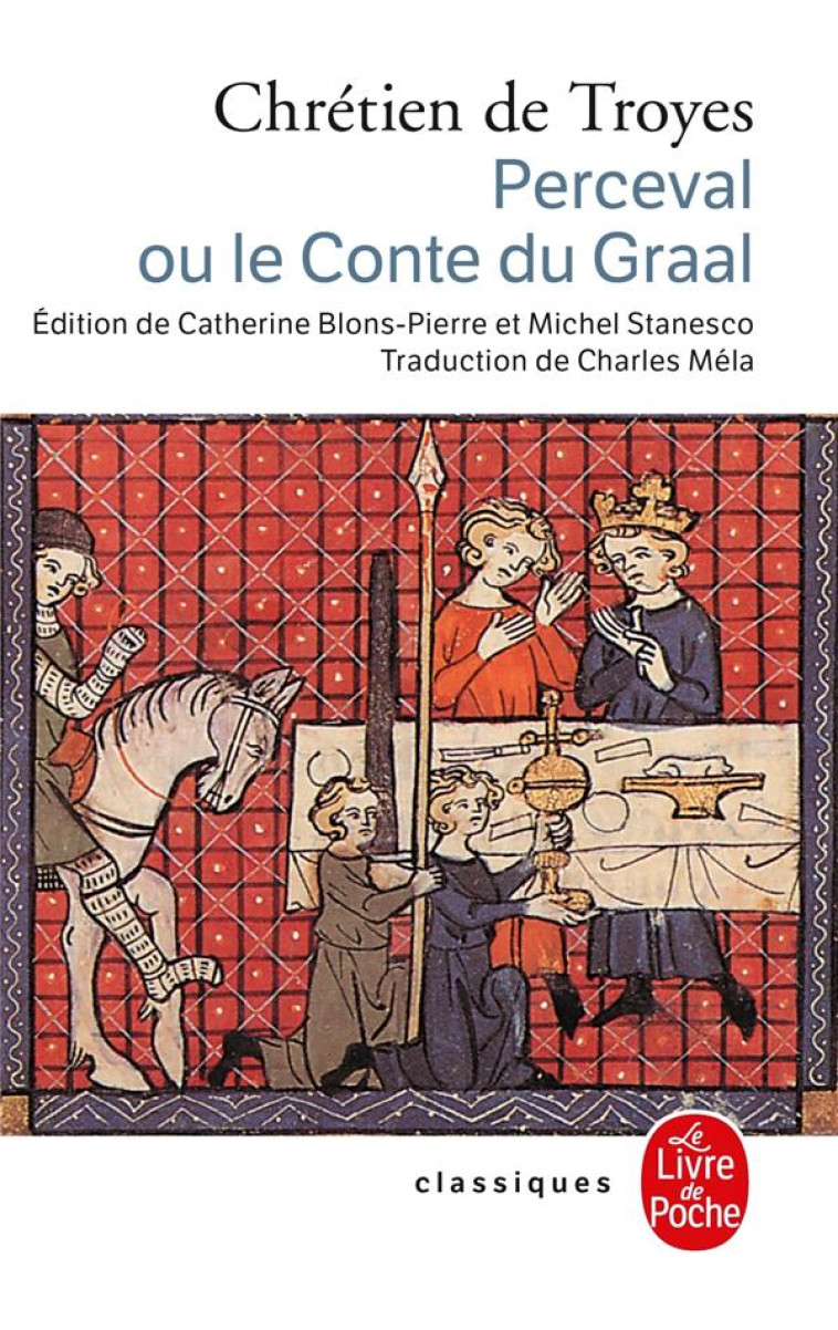 PERCEVAL OU LE CONTE DU GRAAL - TROYES CHRETIEN - LGF/Livre de Poche