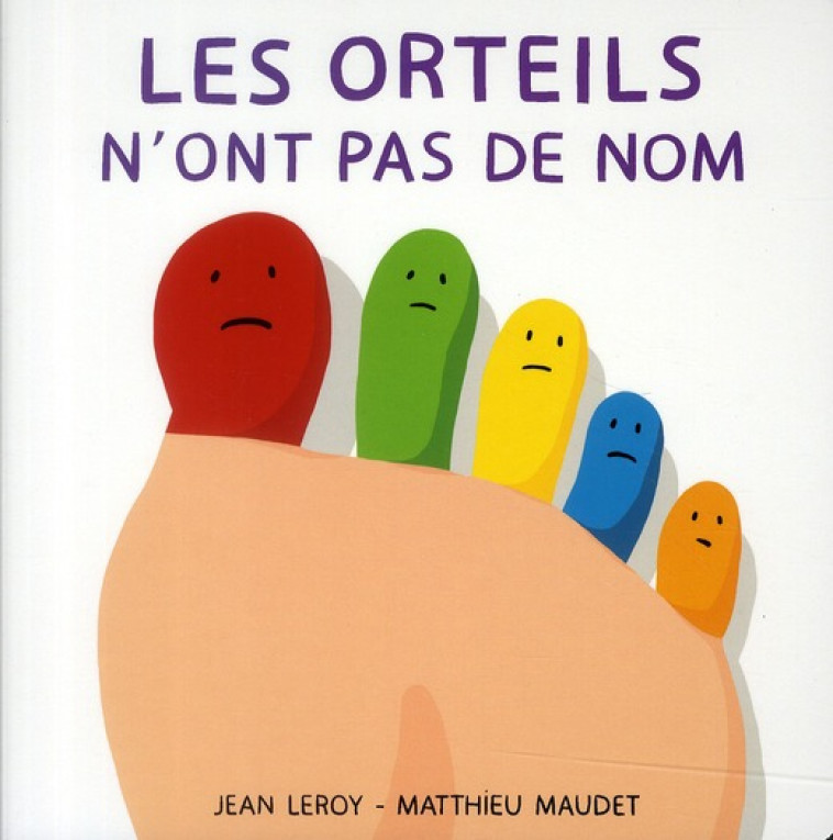 LES ORTEILS N-ONT PAS DE NOM - MAUDET/LEROY - EDL