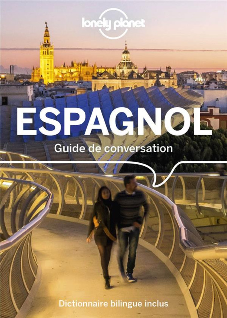 GUIDE DE CONVERSATION ESPAGNOL 12ED - LONELY PLANET FR - LONELY PLANET