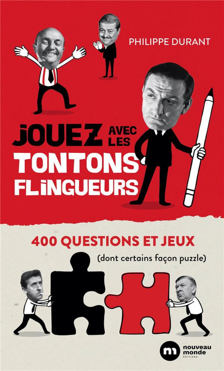 JOUEZ AVEC LES TONTONS FLINGUEURS - DURANT PHILIPPE - NOUVEAU MONDE