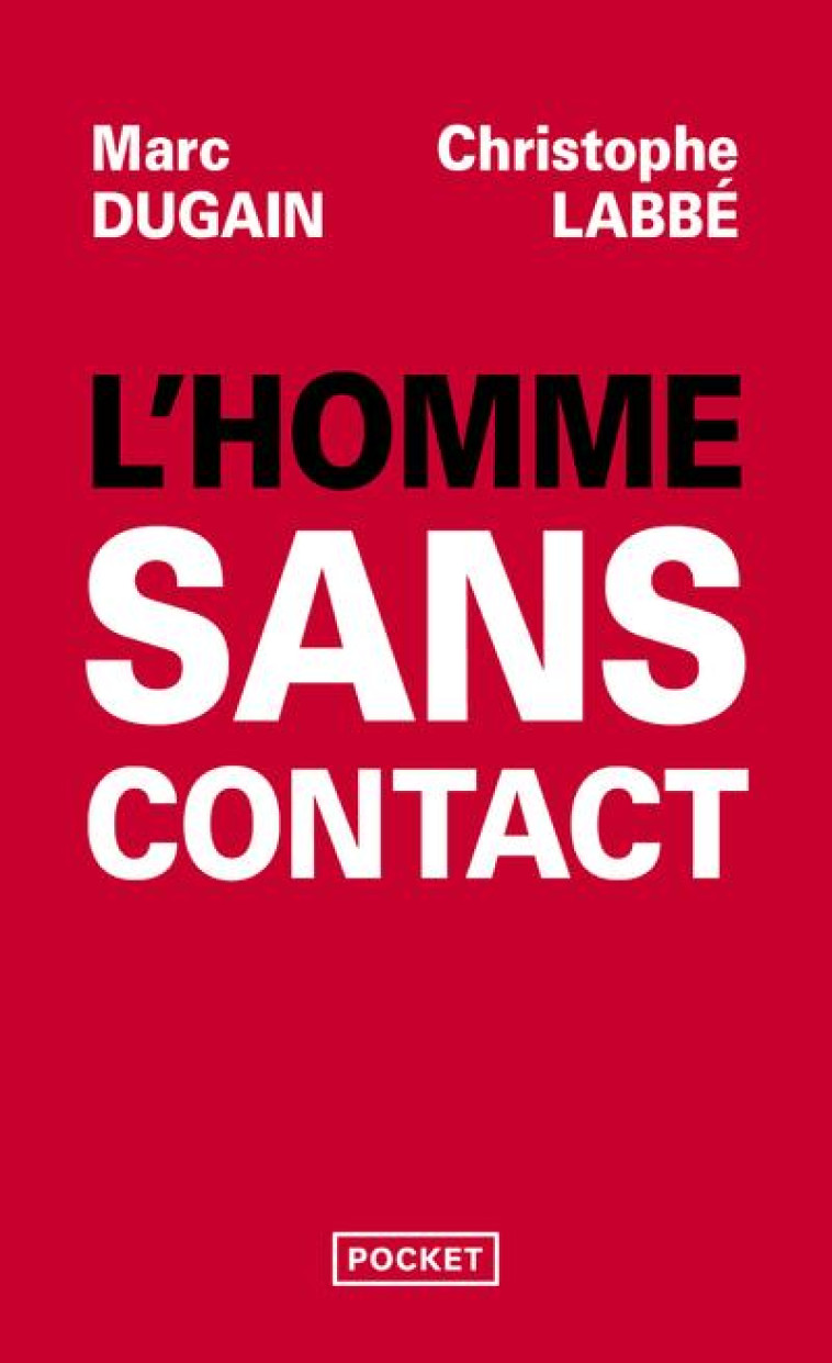 L-HOMME SANS CONTACT - DUGAIN/LABBE - POCKET