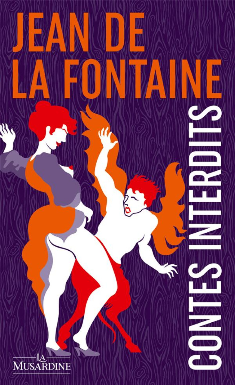 CONTES INTERDITS - EDITION COLLECTOR - LA FONTAINE JEAN DE - LA MUSARDINE