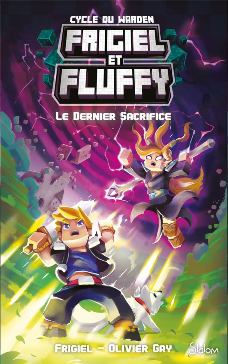 FRIGIEL ET FLUFFY - CYCLE DU WARDEN - TOME 3 LE DERNIER SACRIFICE - FRIGIEL/GAY/FRICK - SLALOM