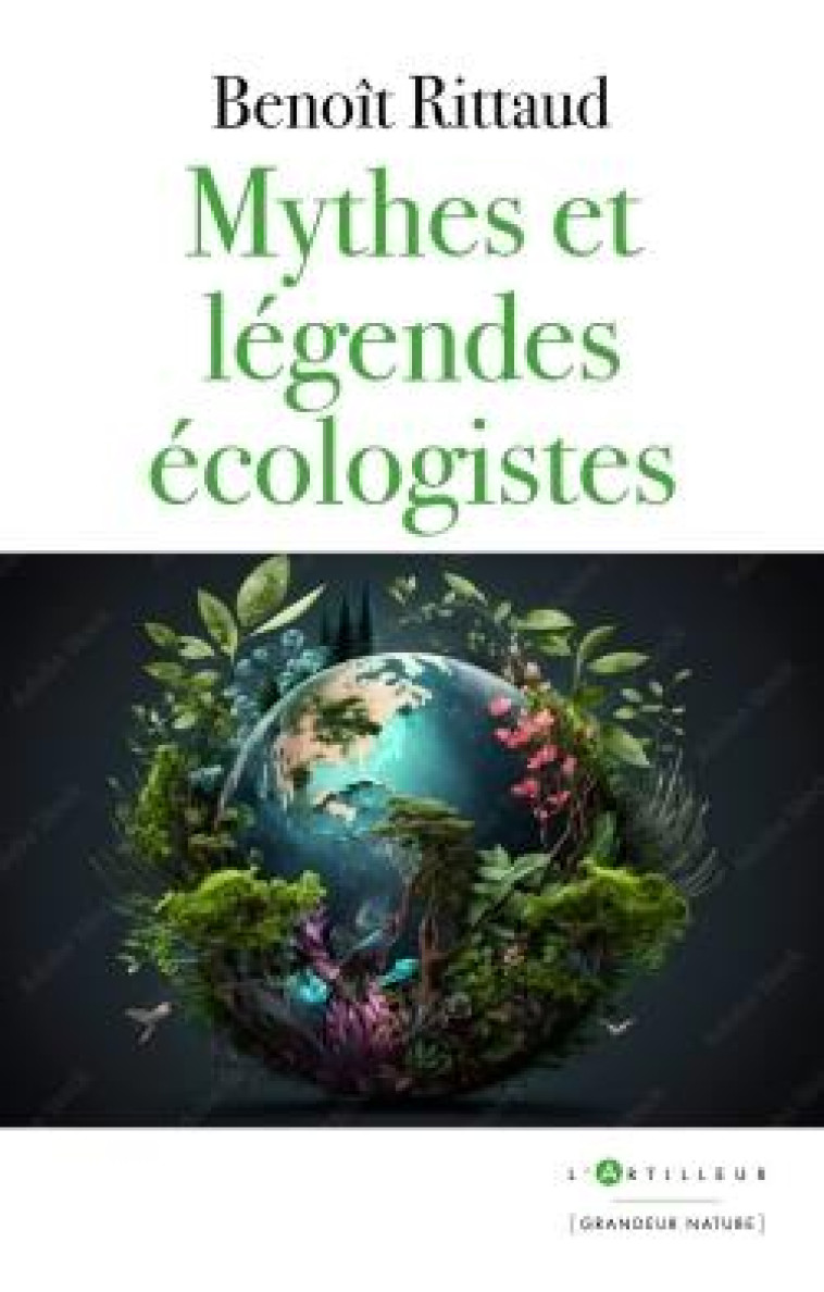 MYTHES ET LEGENDES ECOLOGISTES - RITTAUD BENOIT - EDITIONS DU TOUCAN