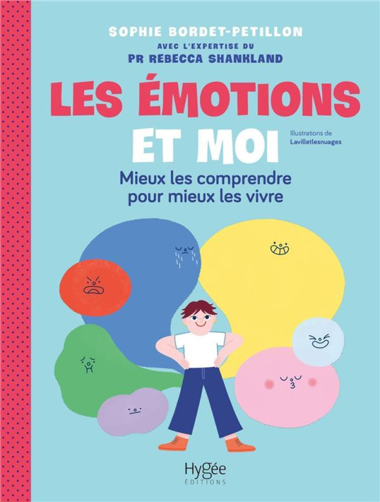 LES EMOTIONS ET MOI - MIEUX LES COMPRENDRE POUR MIEUX LES VIVRE - BORDET-PETILLON - EHESP