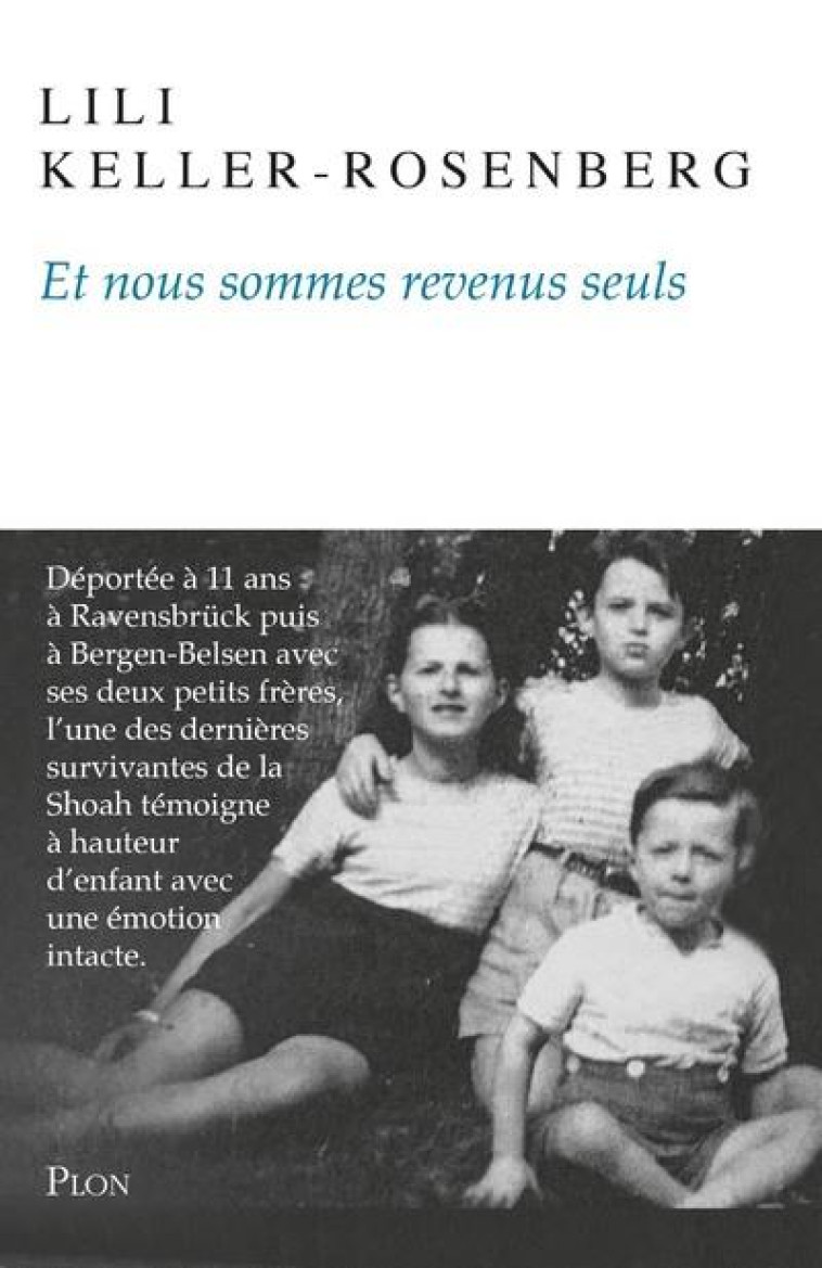 ET NOUS SOMMES REVENUS SEULS - KELLER-ROSENBERG L. - PLON