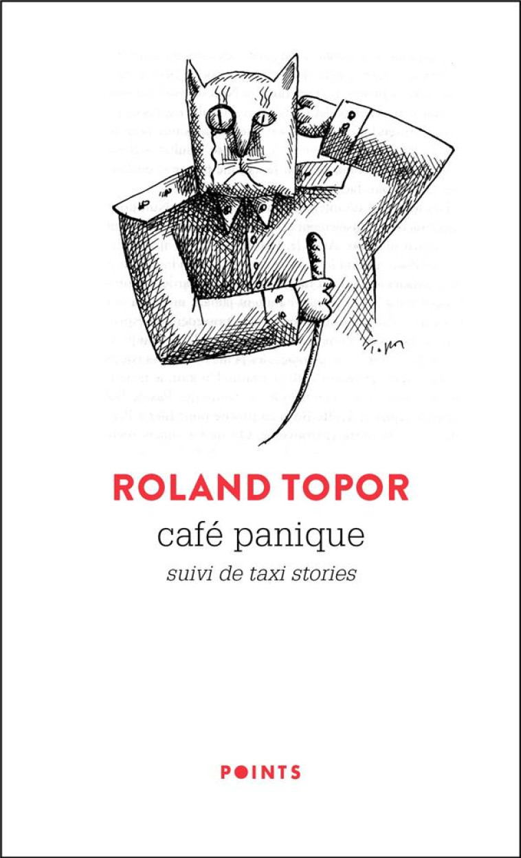 CAFE PANIQUE - SUIVI DE TAXI STORIES - TOPOR ROLAND - POINTS