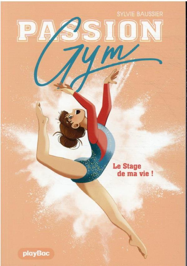 PASSION GYM - LE STAGE DE MA VIE - TOME 1 - BAUSSIER - PRISMA