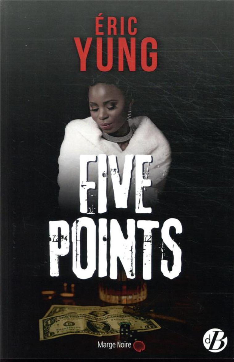 FIVE POINTS - YUNG ERIC - DE BOREE