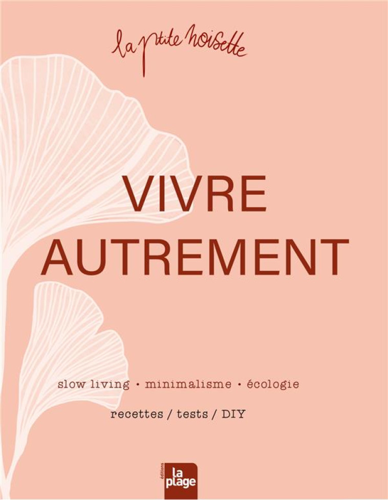 VIVRE AUTREMENT - SLOW LIVING - MINIMALISME - ECOLOGIE - LA PTITE NOISETTE - PLAGE