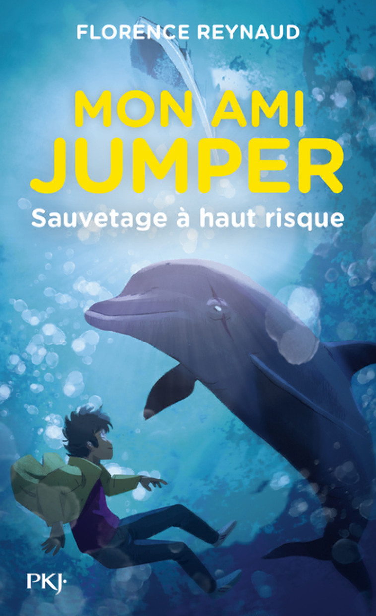 MON AMI JUMPER - TOME 1 SAUVETAGE A HAUT RISQUE - VOL01 - Florence Reynaud - POCKET JEUNESSE