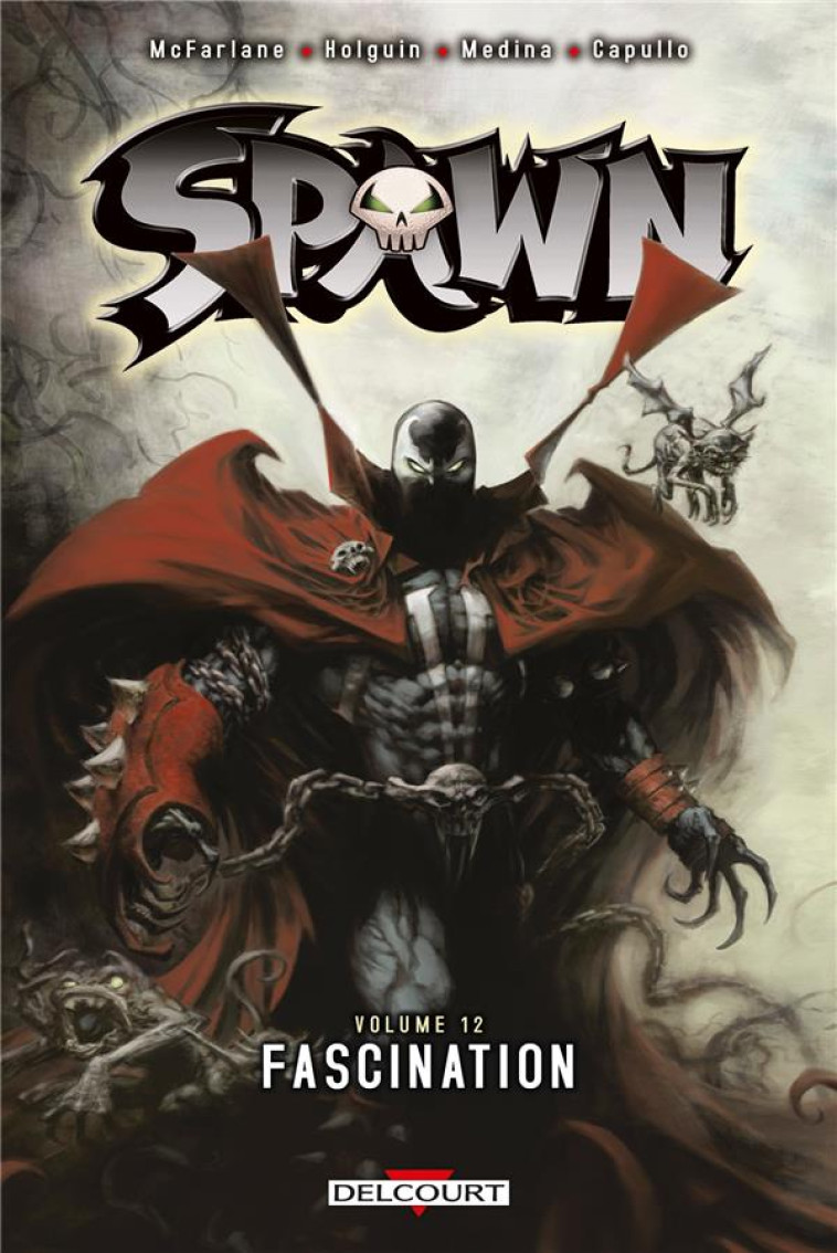 SPAWN T12 - FASCINATION - MCFARLANE+ HOLGUIN+M - Delcourt