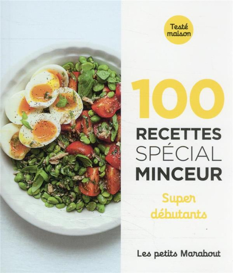 100 RECETTES  SPECIAL MINCEUR - SUPER DEBUTANTS - COLLECTIF - MARABOUT