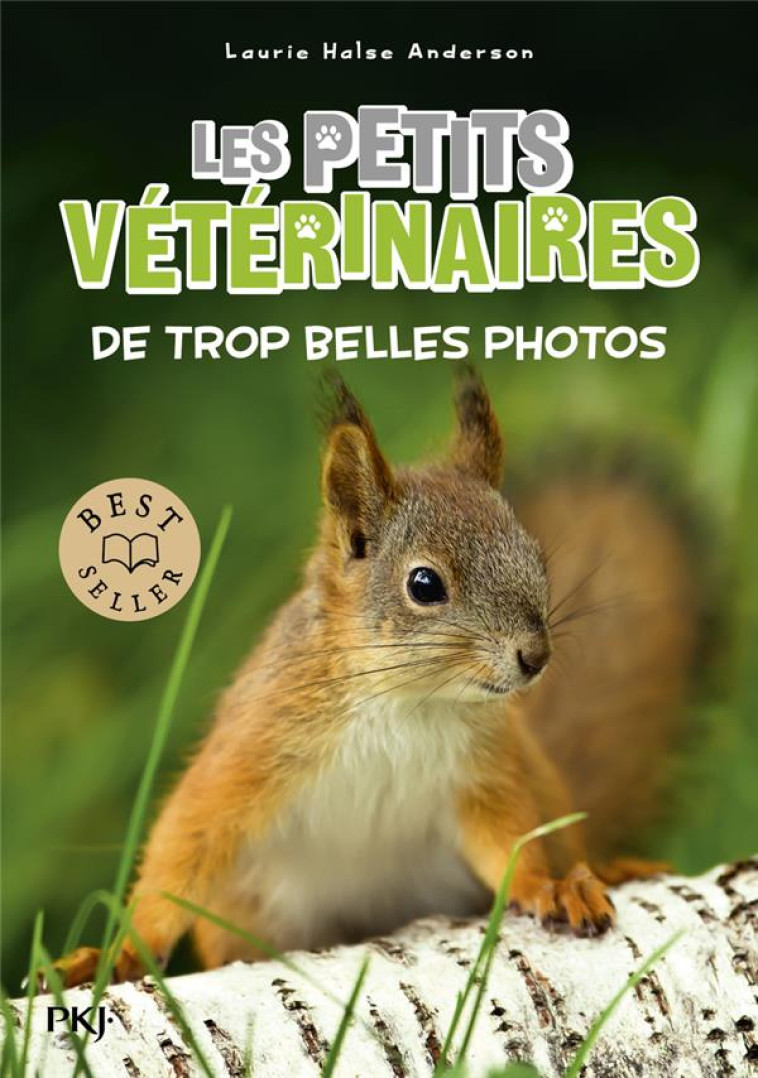 LES PETITS VETERINAIRES - TOME 28 DE TROP BELLES PHOTOS - ANDERSON L H. - POCKET