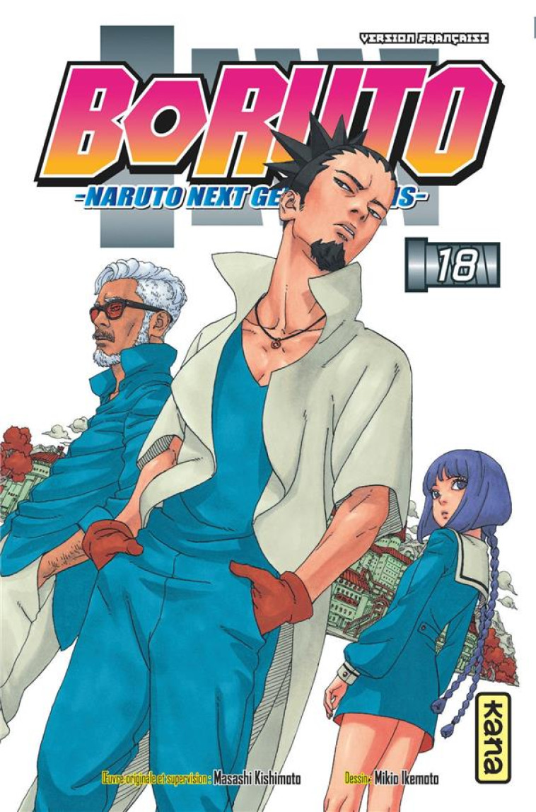 BORUTO - NARUTO NEXT GENERATIONS - TOME 18 - MIKIO IKEMOTO - DARGAUD