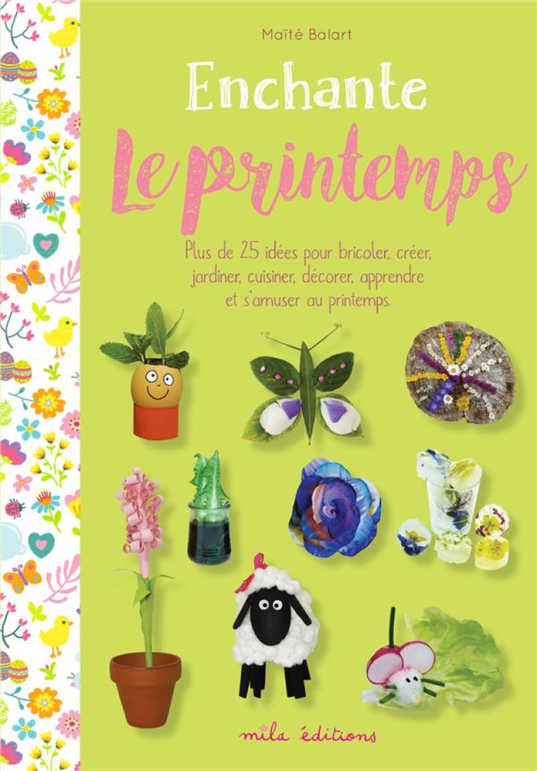 ENCHANTE LE PRINTEMPS - BALART MAITE - MILA