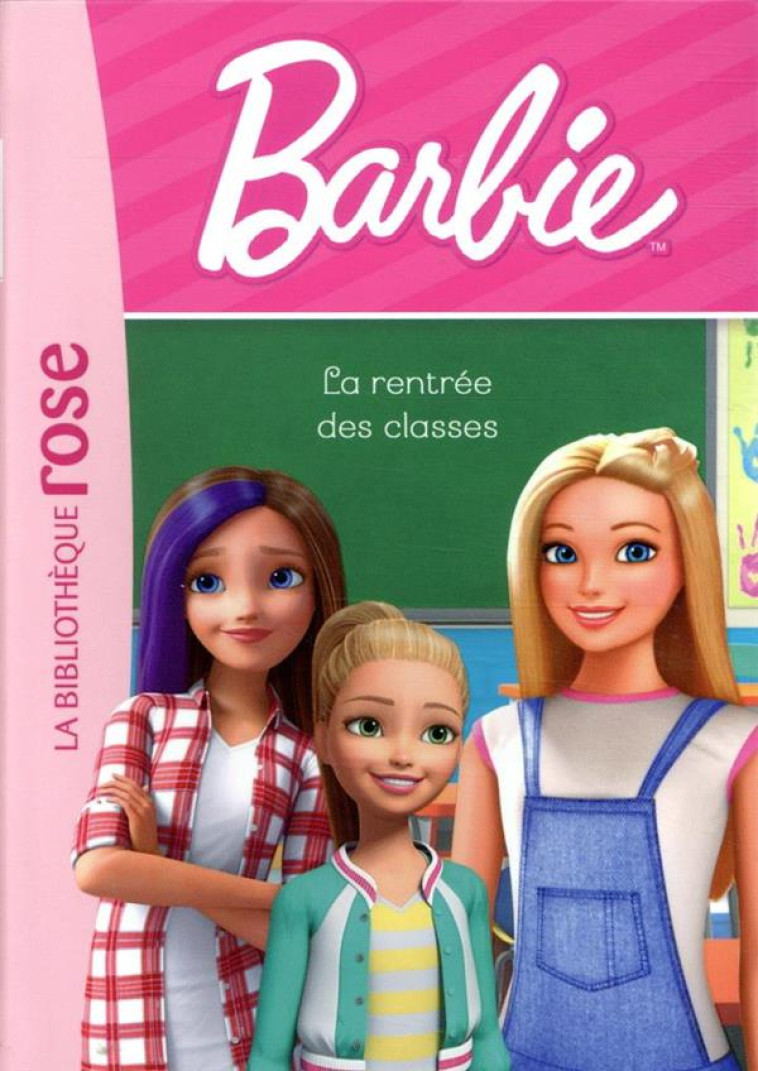 BARBIE VIE QUOTIDIENNE - T03 - BARBIE - VIE QUOTIDIENNE 03 - LA RENTREE DES CLASSES - MATTEL - HACHETTE