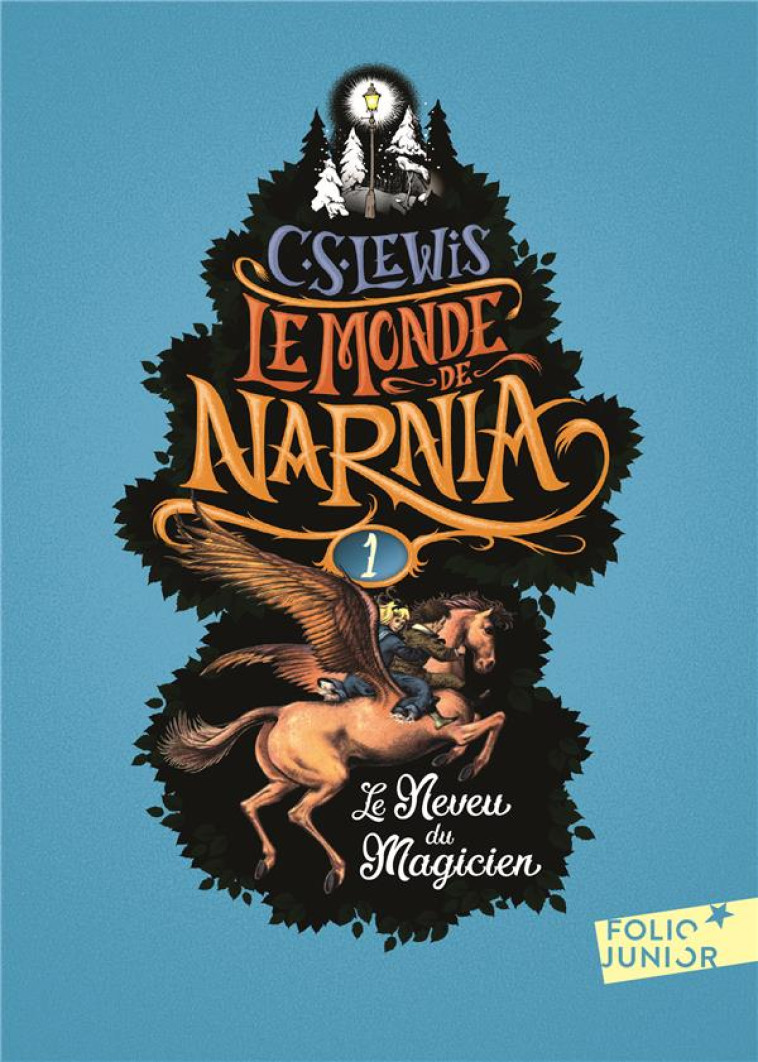 LE MONDE DE NARNIA TOME 1 : LE NEVEU DU MAGICIEN - Lewis Clive Staples - Gallimard-Jeunesse