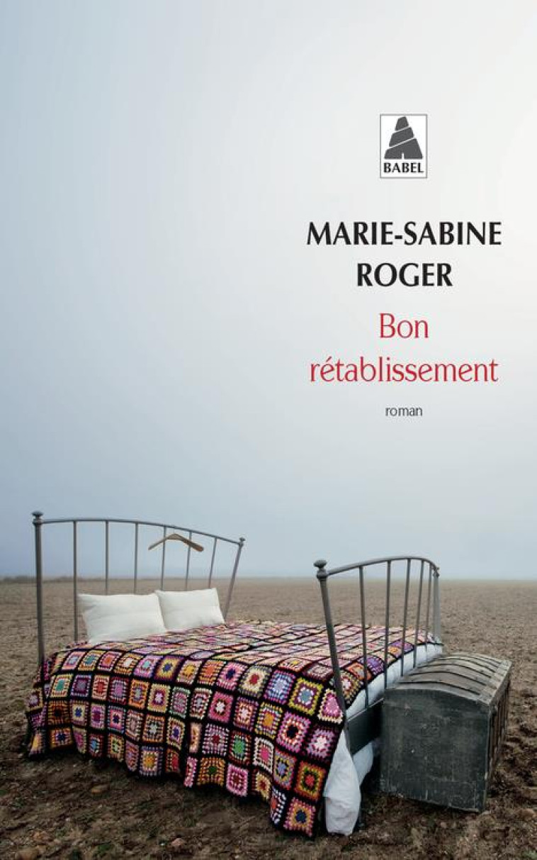 BON RETABLISSEMENT - ROGER MARIE-SABINE - Actes Sud