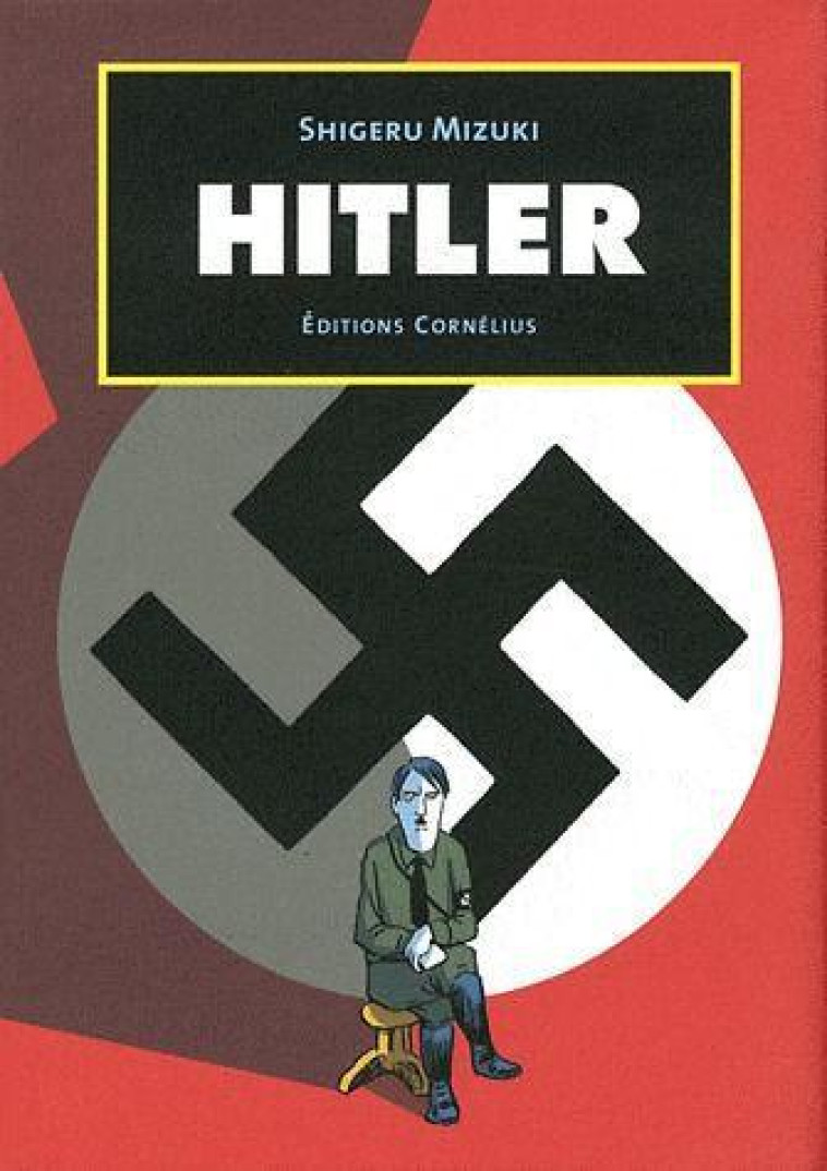 HITLER - MIZUKI SHIGERU - CORNELIUS