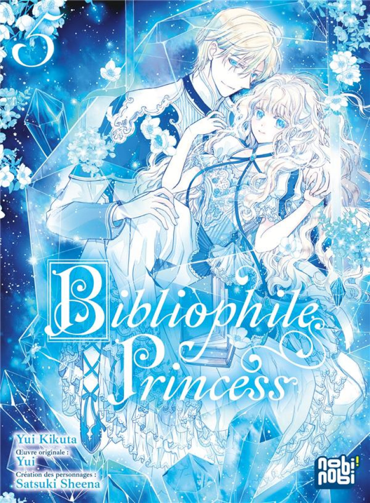 BIBLIOPHILE PRINCESS T05 - KIKUTA/YUI - NOBI NOBI