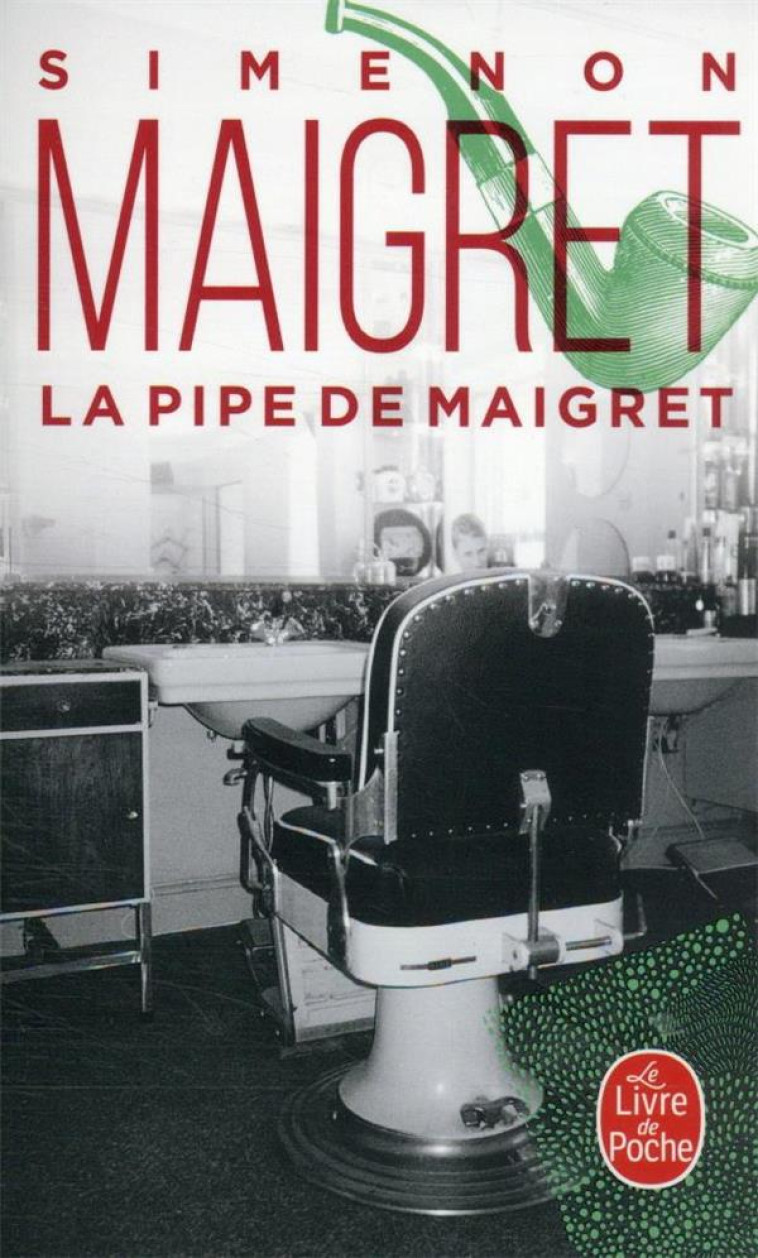 LA PIPE DE MAIGRET - SIMENON GEORGES - LGF/Livre de Poche