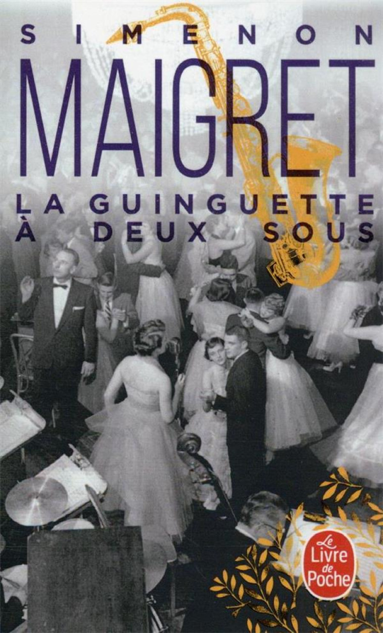 MAIGRET - LA GUINGUETTE A DEUX SOUS - SIMENON GEORGES - LGF/Livre de Poche