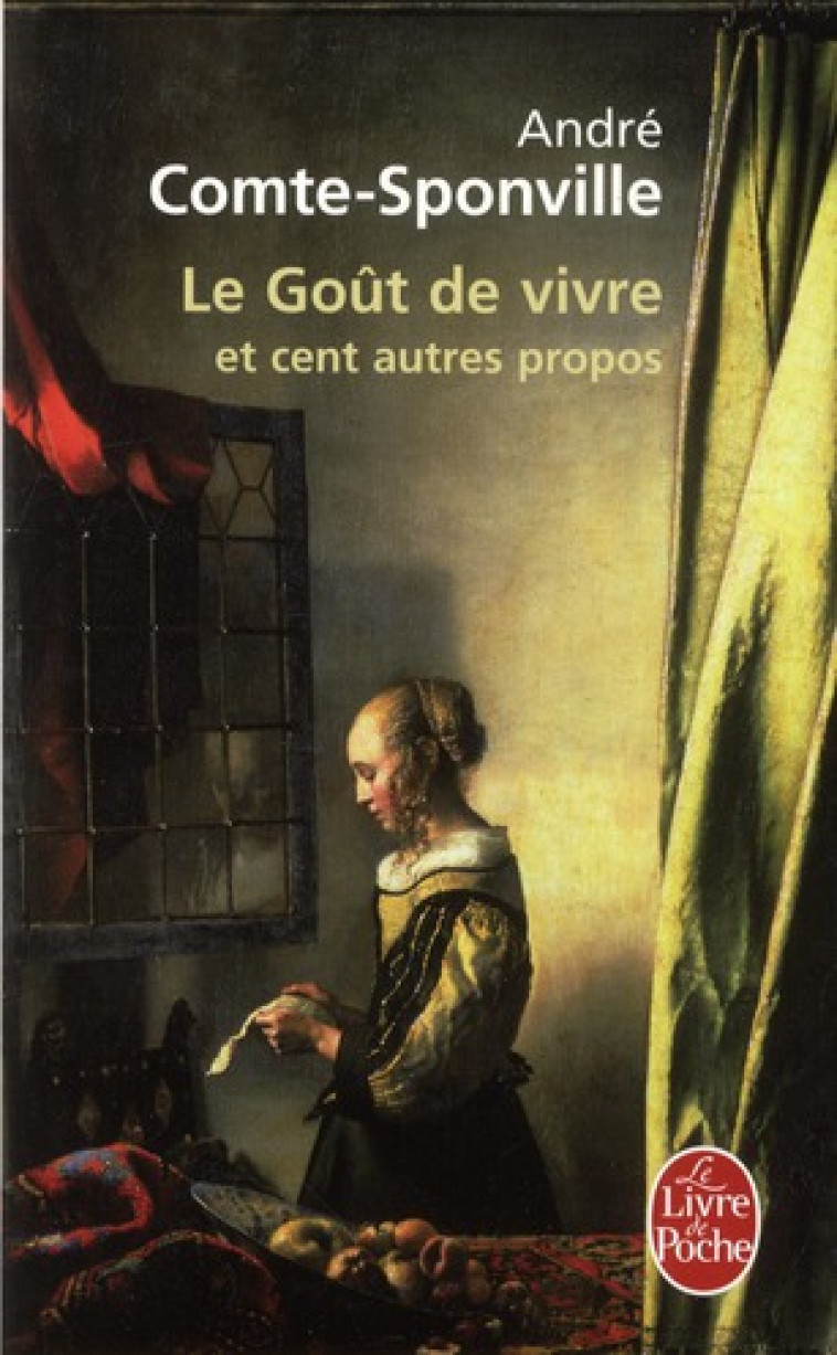 LE GOUT DE VIVRE - COMTE-SPONVILLE A. - LGF/Livre de Poche