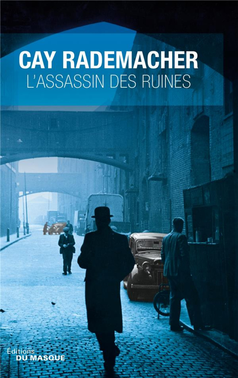 L-ASSASSIN DES RUINES - RADEMACHER CAY - EDITIONS DU MASQUE