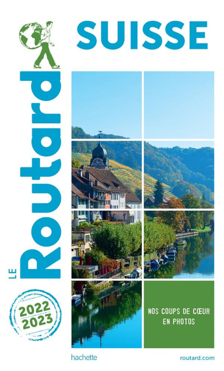 GUIDE DU ROUTARD SUISSE 2022/23 - COLLECTIF - HACHETTE