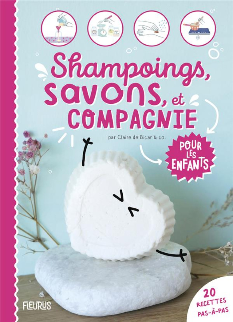 SHAMPOINGS, SAVONS ET COMPAGNIE POUR LES ENFANTS - LAGRANGE/MONNIER - FLEURUS