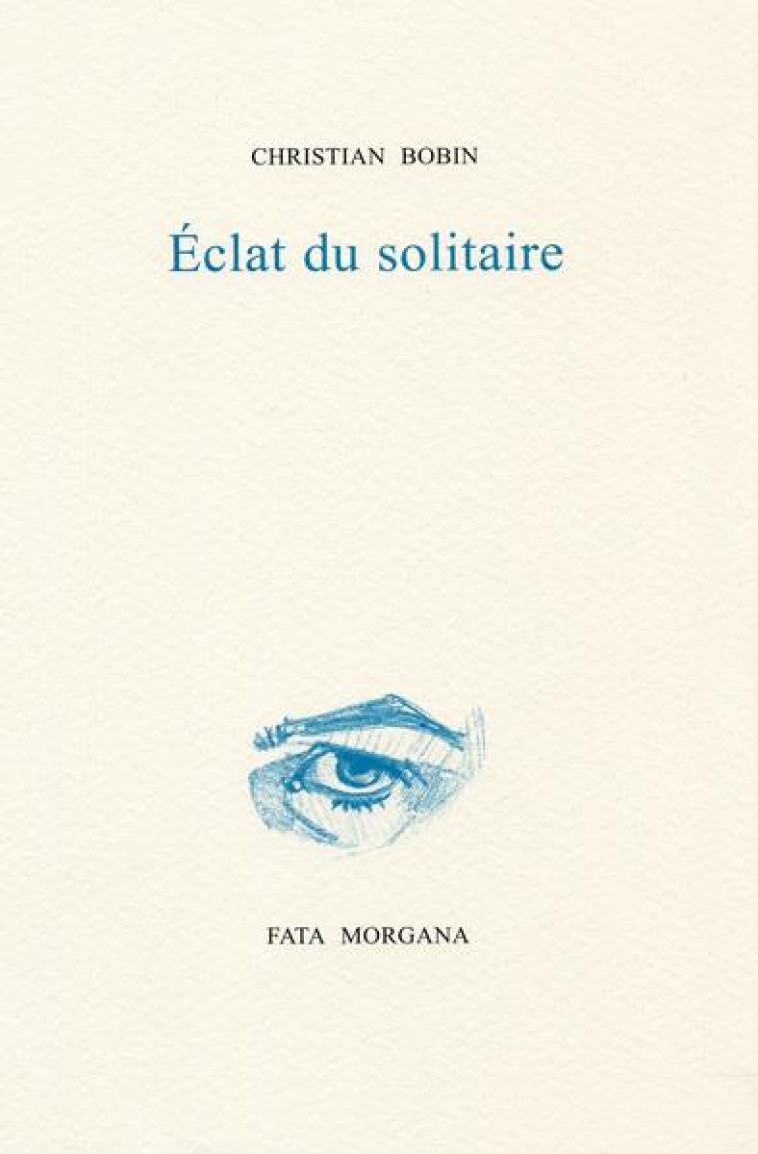 ECLAT DU SOLITAIRE - BOBIN/DATTAS - FATA MORGANA