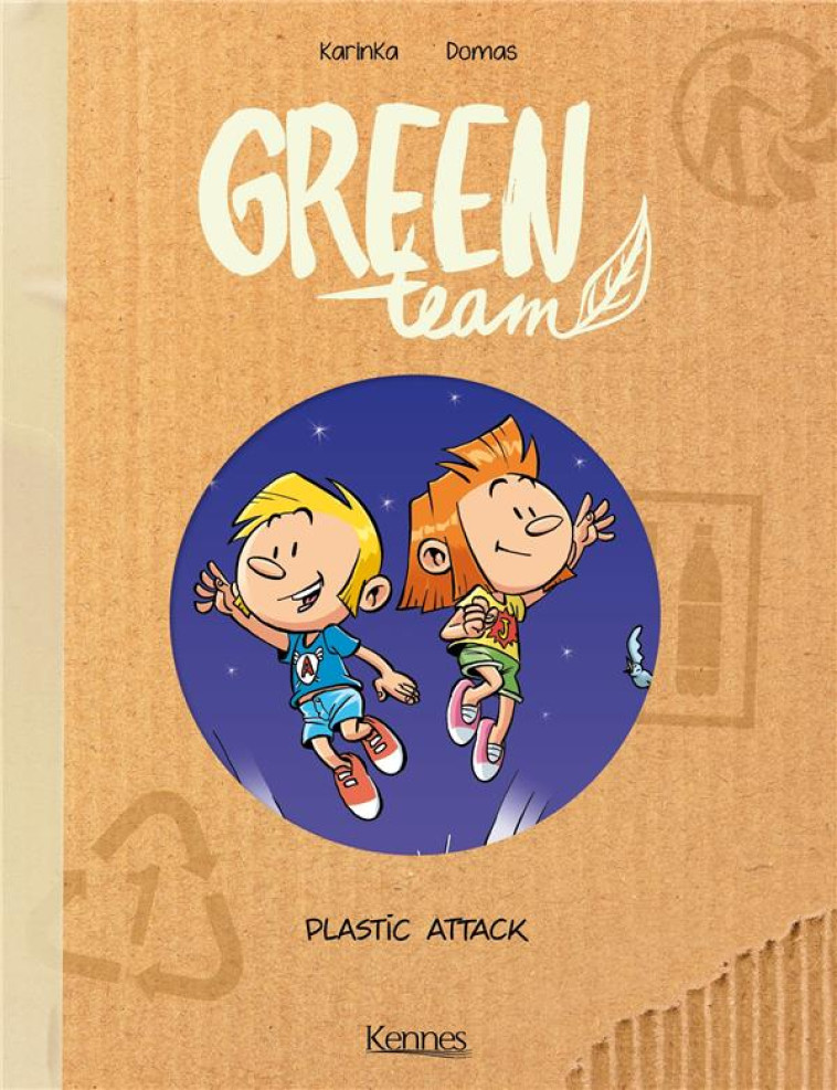 GREEN TEAM T02 - PLASTIC ATTACK - KARINKA/DOMAS - KENNES EDITIONS