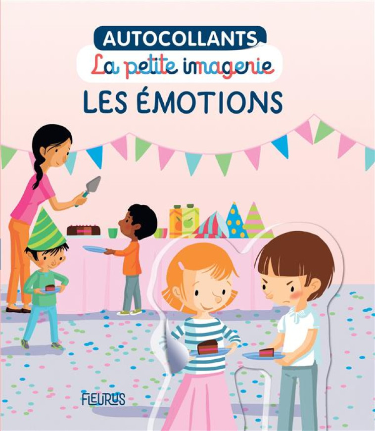 LES EMOTIONS - BRUNELET MADELEINE - FLEURUS