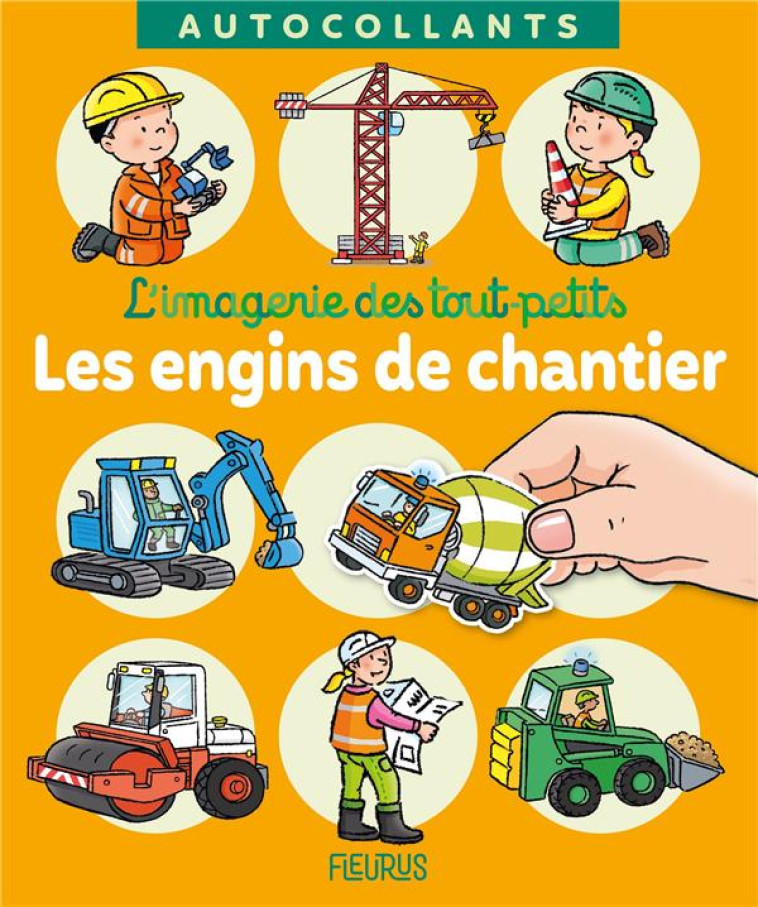 LES ENGINS DE CHANTIER - BEAUMONT/MICHELET - FLEURUS