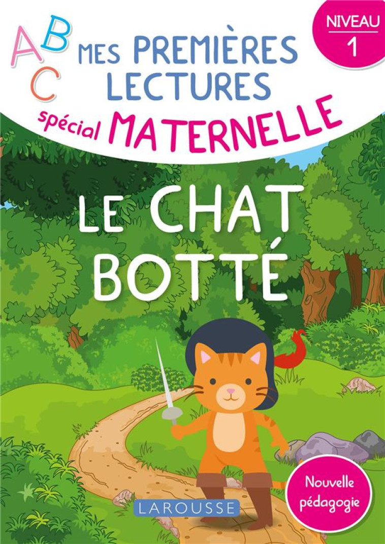 MES PREMIERES LECTURES SPECIAL MATERNELLE, LE CHAT BOTTE - BOTTON-DUVAL - LAROUSSE