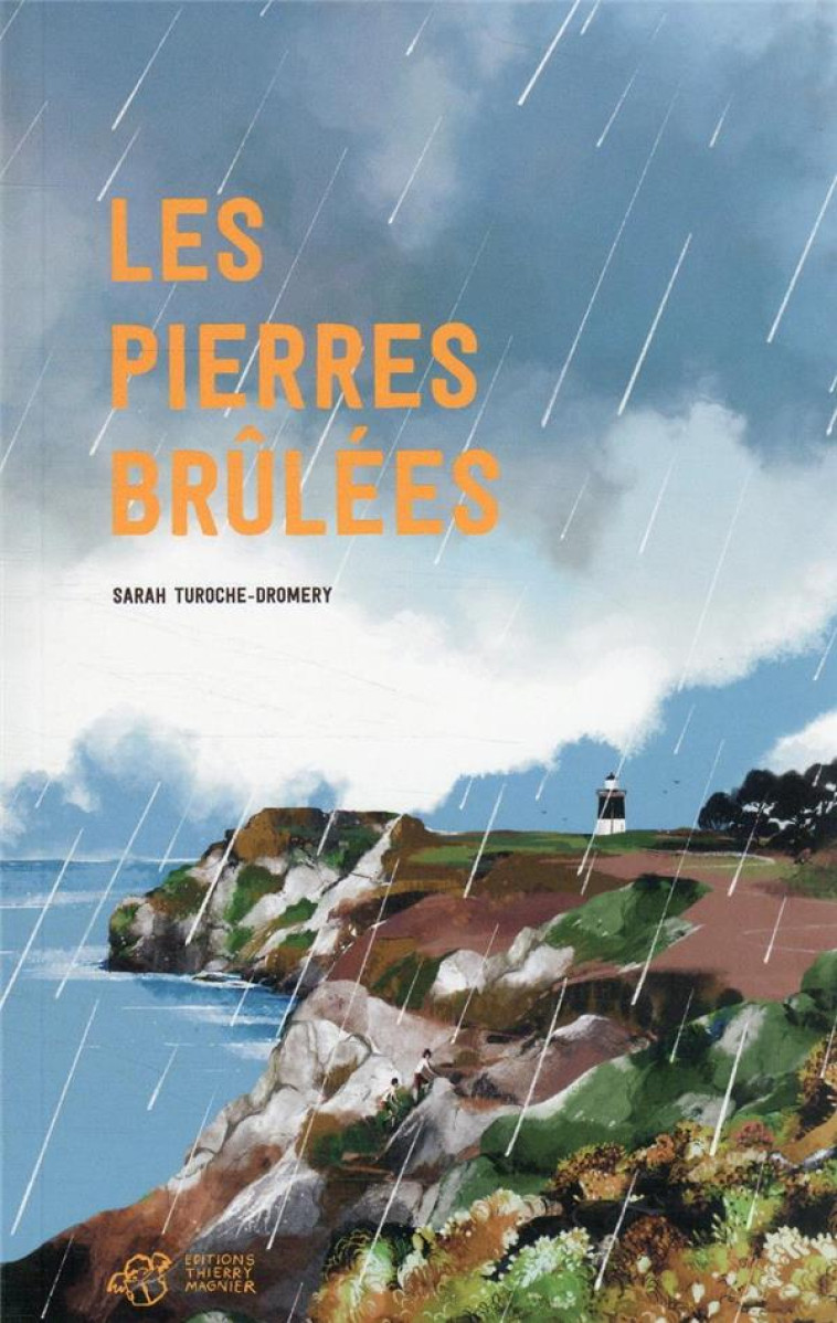 LES PIERRES BRULEES - TUROCHE DROMERY - THIERRY MAGNIER