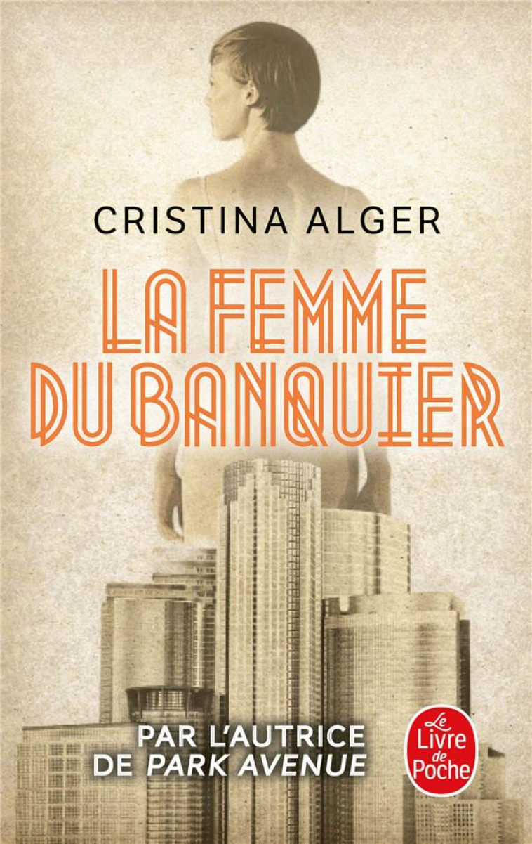 LA FEMME DU BANQUIER - ALGER CRISTINA - LGF/Livre de Poche