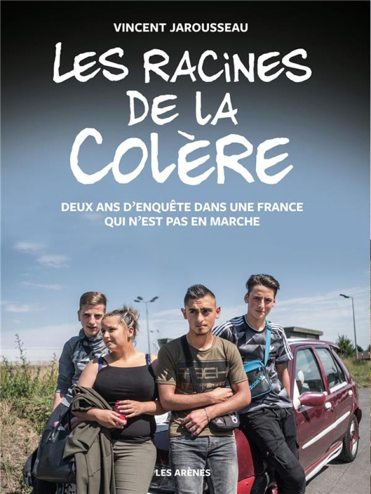 LES RACINES DE LA COLERE - JAROUSSEAU/VACCARO - LATTES