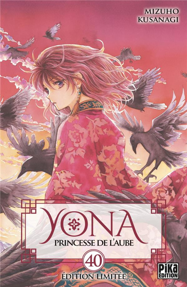 YONA, PRINCESSE DE L-AUBE T40 EDITION LIMITEE - KUSANAGI MIZUHO - PIKA