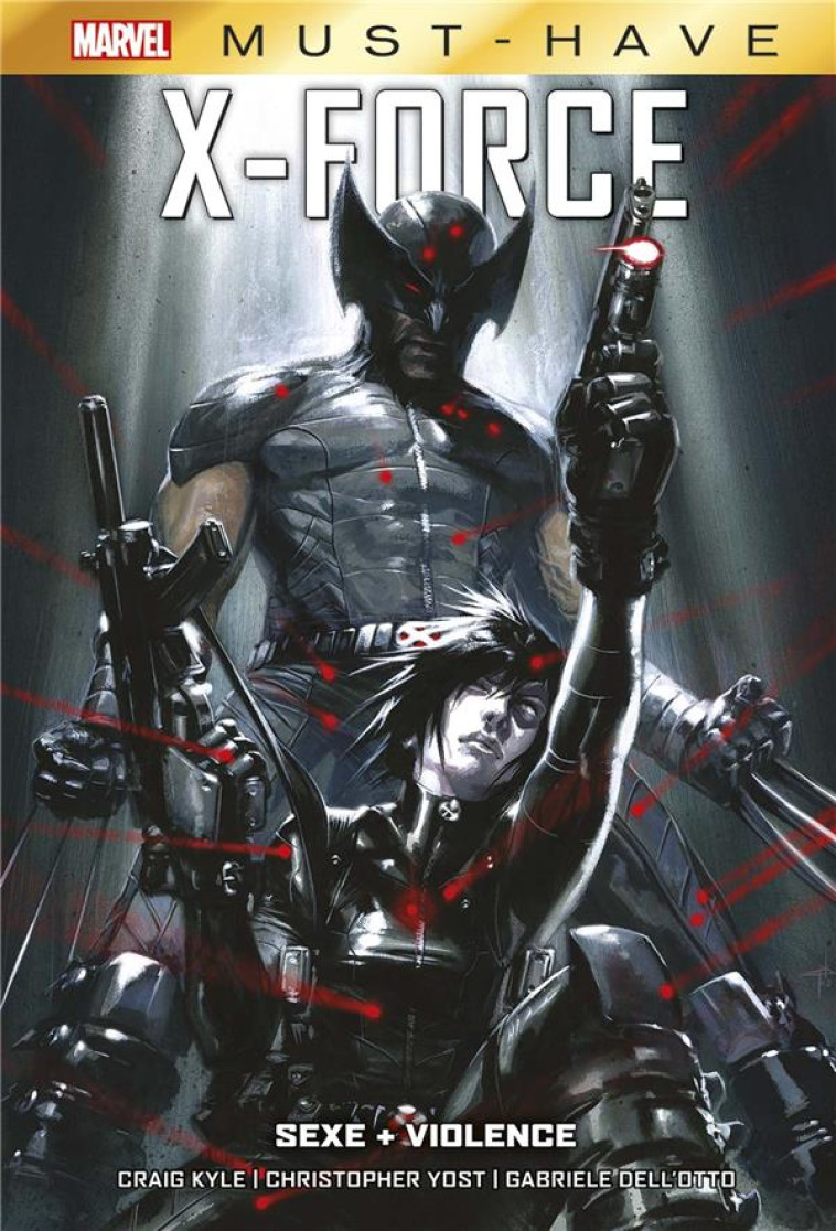 X-FORCE : SEXE + VIOLENCE - KYLE/YOST/DELL-OTTO - PANINI