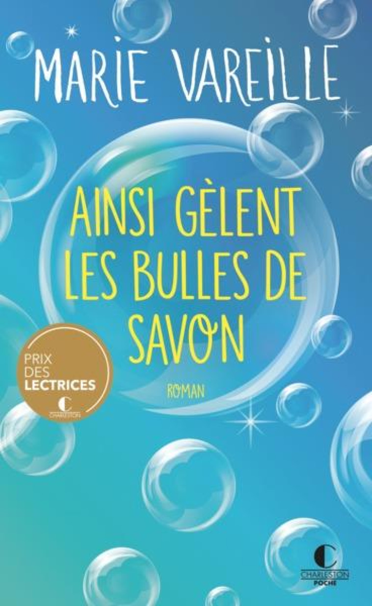 AINSI GELENT LES BULLES DE SAVON - VAREILLE, MARIE - NC