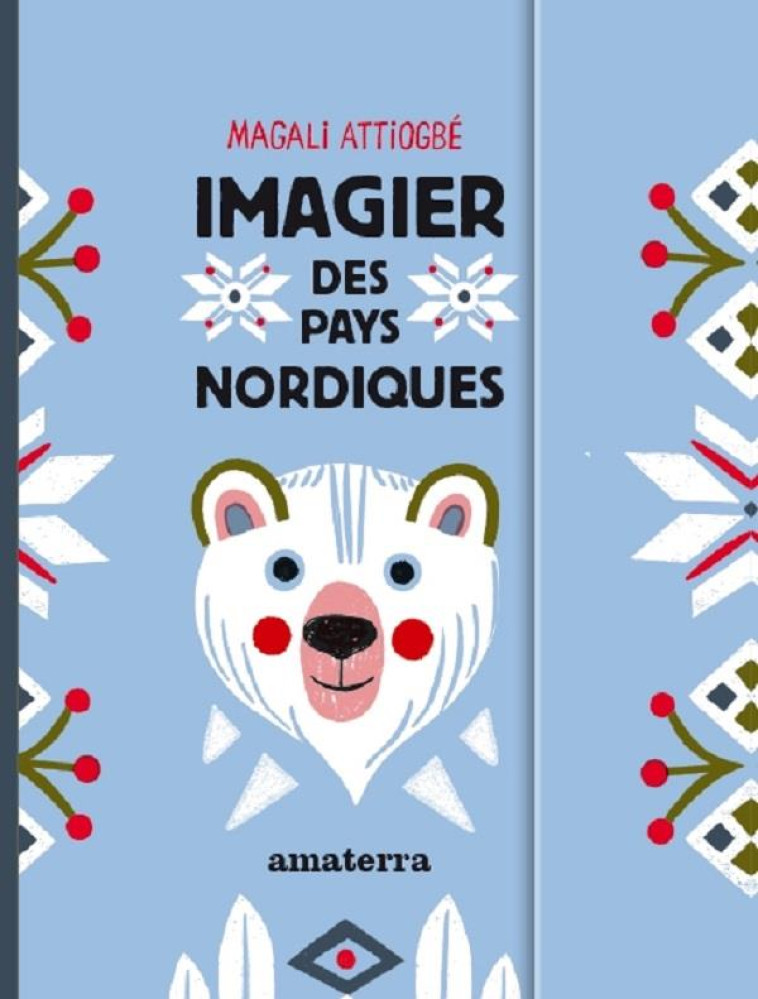 IMAGIER DES PAYS NORDIQUES - ATTIOGBE MAGALI - AMATERRA