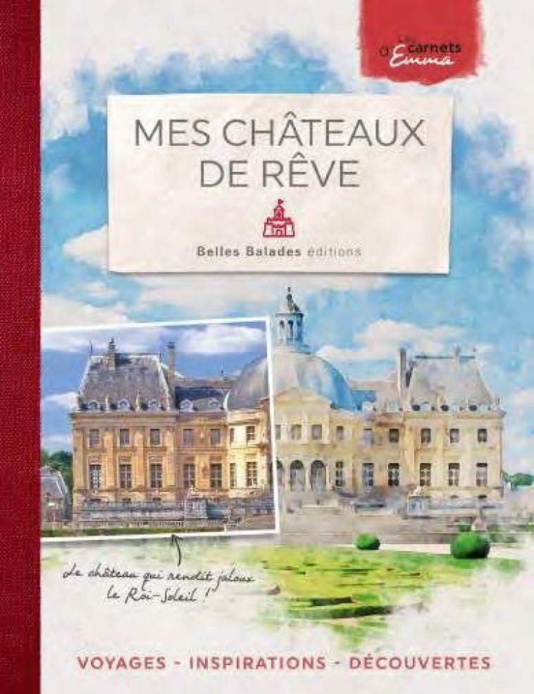 MES CHATEAUX DE REVE - EMMA - DAKOTA