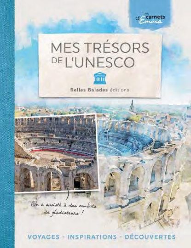 MES TRESORS DE L-UNESCO - EMMA - DAKOTA