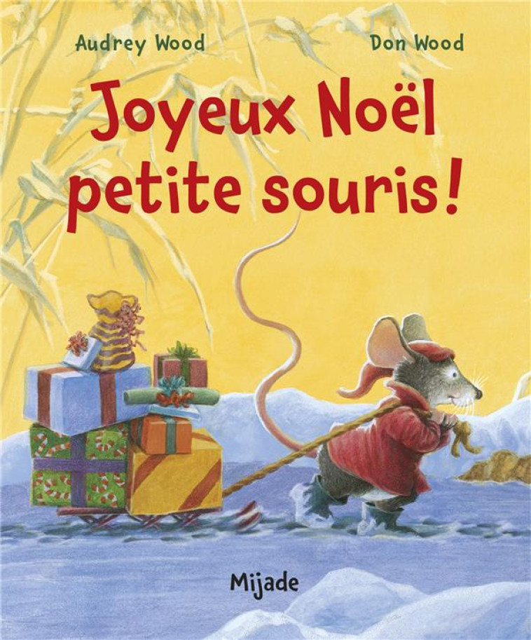 JOYEUX NOEL PETITE SOURIS ! - WOOD - MIJADE