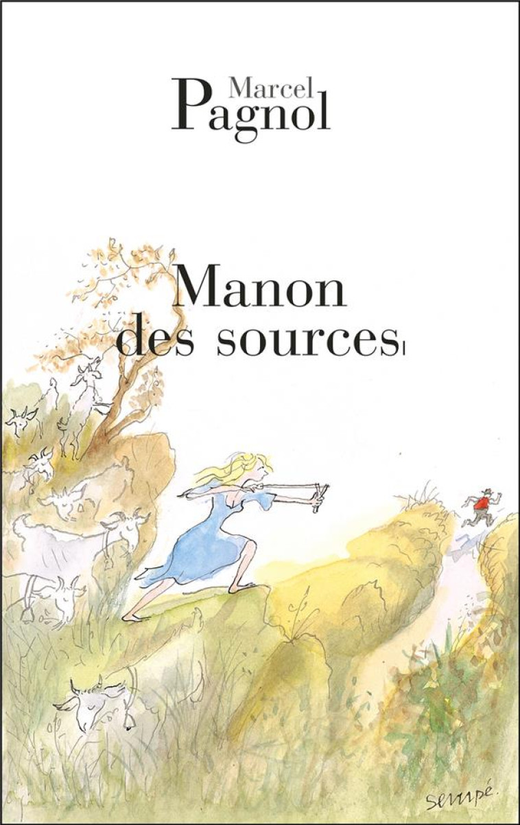 MANON DES SOURCES - PAGNOL MARCEL - DE FALLOIS