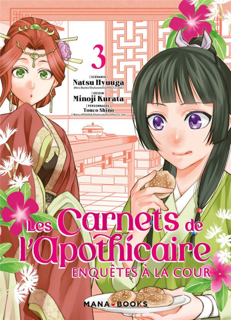 MANGA/LES CARNETS - LES CARNETS DE L-APOTHICAIRE - ENQUETES A LA COUR T03 - HYUUGA/KURATA - MANA BOOKS